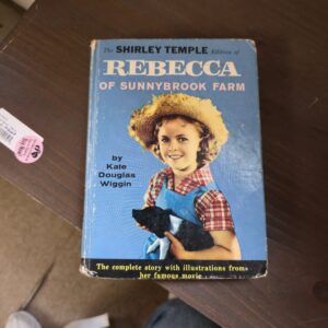Book - Rebecca of Sunnybrook Farm - by Katie Douglas Wiggin